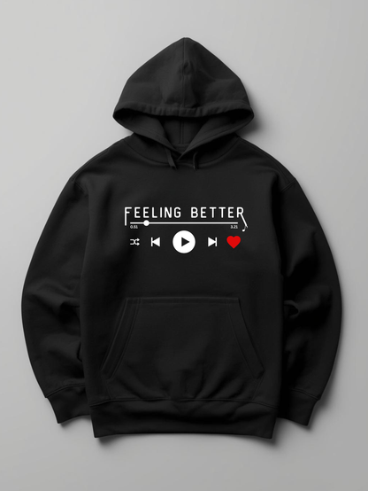 Feeling Better Hoodie